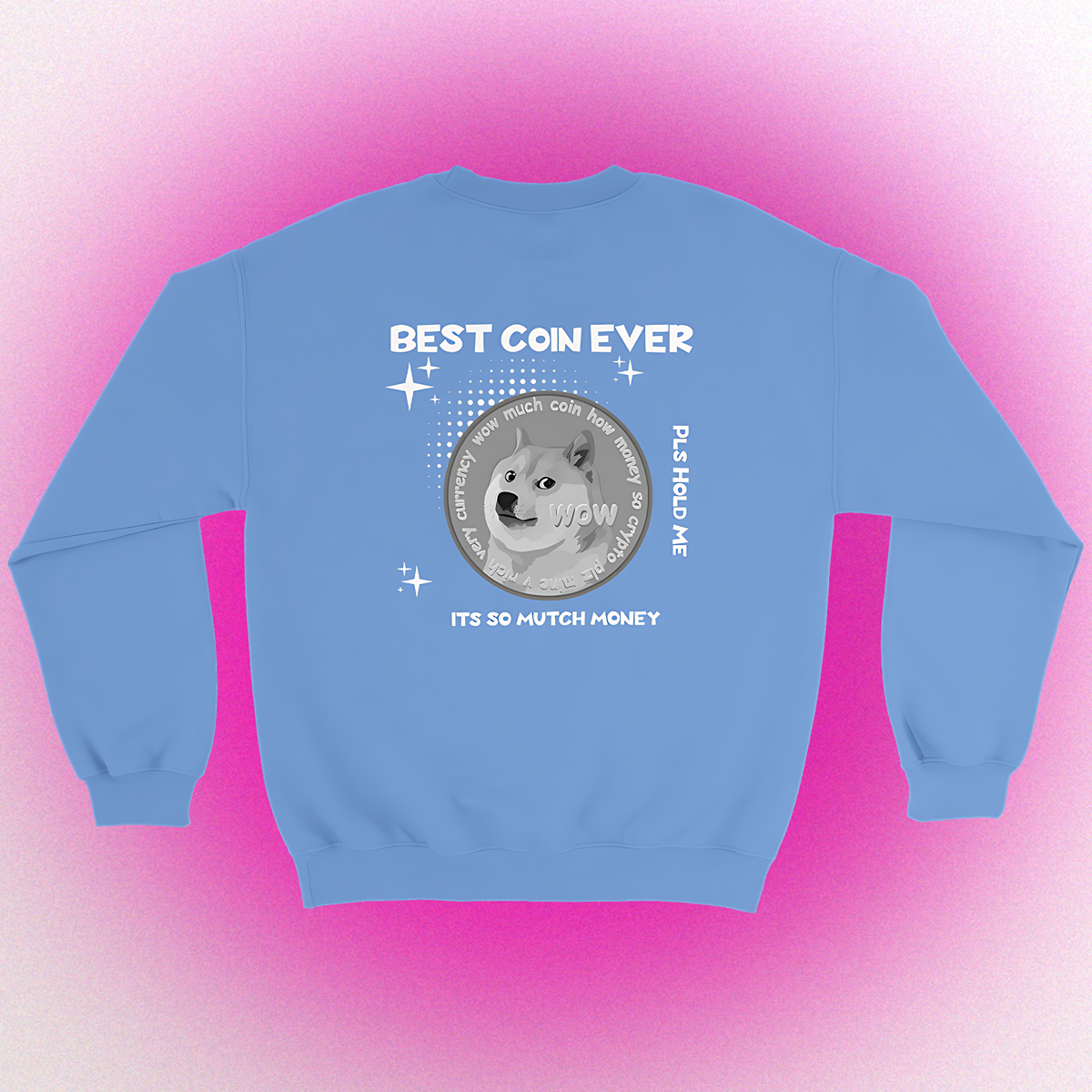 Basic Pullover "BEST COIN EVER" Unisex