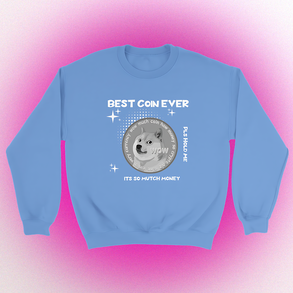 Basic Pullover "BEST COIN EVER" Unisex