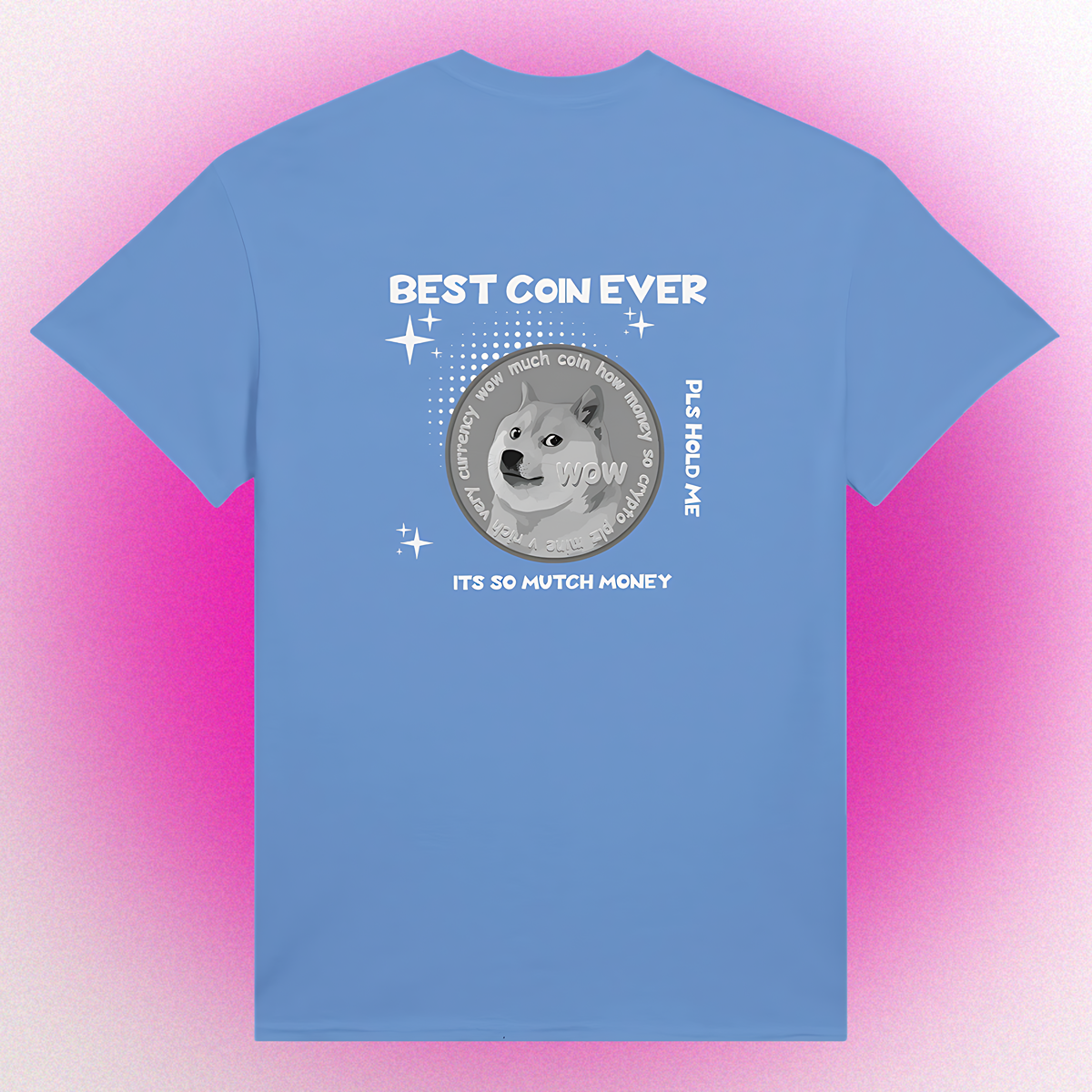 T-Shirt "BEST COIN EVER" Unisex